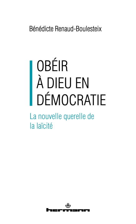 Kniha Obéir à Dieu en démocratie Bénédicte Renaud-Boulesteix