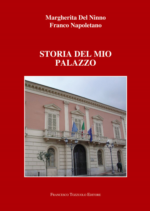Kniha Storia del mio palazzo Margherita Del Ninno