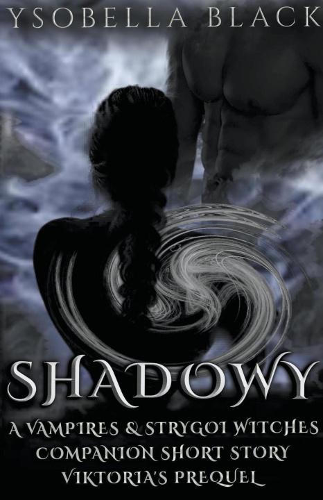 Knjiga Shadowy Ysobella Black