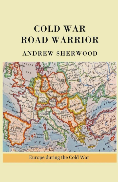 Boek Cold War Road Warrior Andrew Sherwood