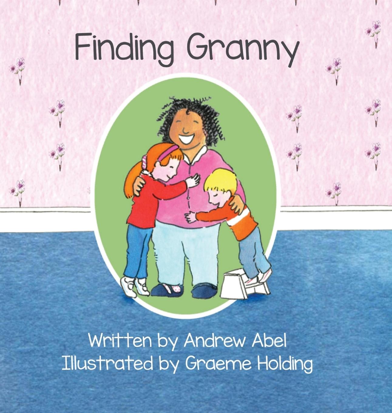 Knjiga Finding Granny Andrew Robert Abel