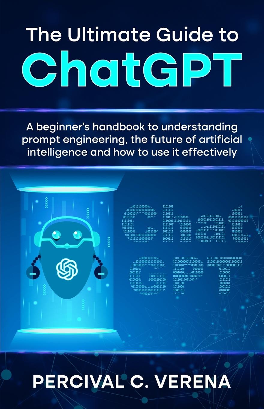 Book The Ultimate Guide to ChatGPT 
