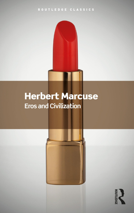 Könyv Eros and Civilization Herbert Marcuse