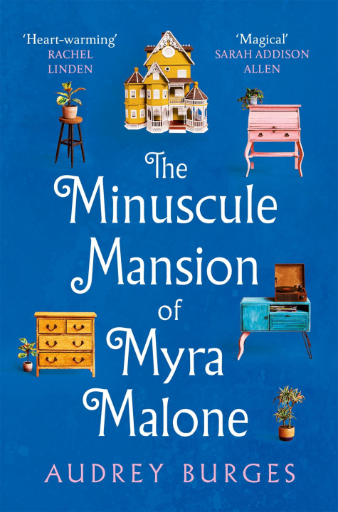 Könyv Minuscule Mansion of Myra Malone Audrey Burges