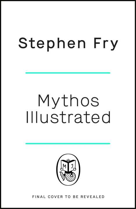 Kniha Mythos Illustrated Stephen Fry