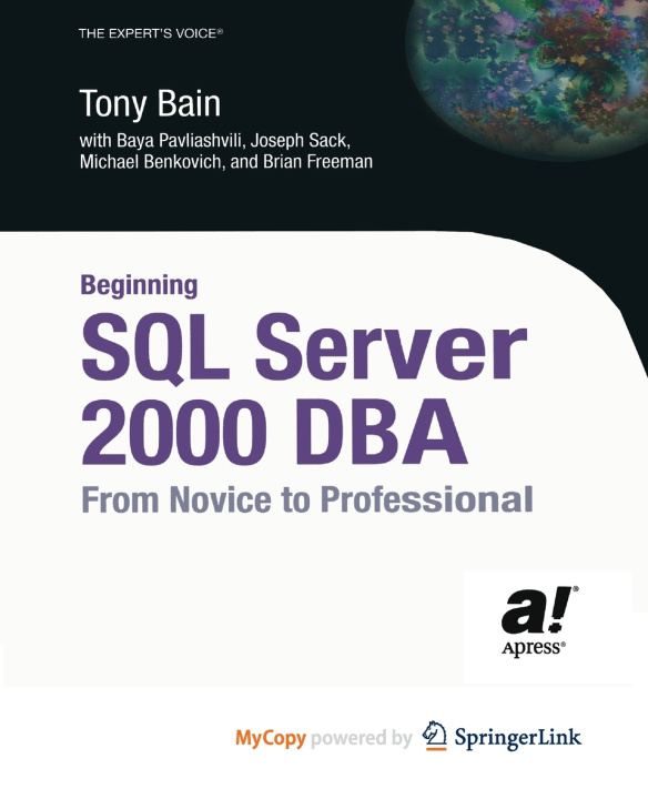 Knjiga Beginning SQL Server 2000 DBA Pavliashvili Baya Pavliashvili