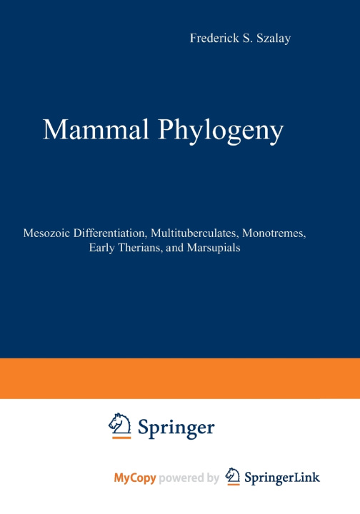Knjiga Mammal Phylogeny Frederick S. Szalay