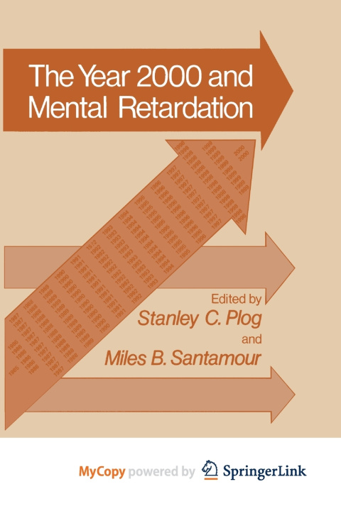 Knjiga Year 2000 and Mental Retardation Stanley C. Plog