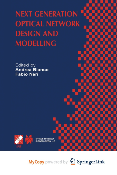 Kniha Next Generation Optical Network Design and Modelling Andrea Bianco