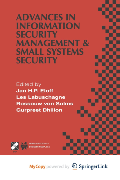 Boek Advances in Information Security Management & Small Systems Security Jan H.P. Eloff