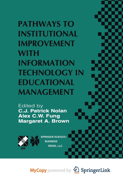 Buch Pathways to Institutional Improvement with Information Technology in Educational Management C.J. Patrick Nolan