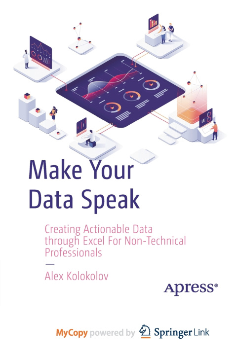 Knjiga Make Your Data Speak Kolokolov Alex Kolokolov