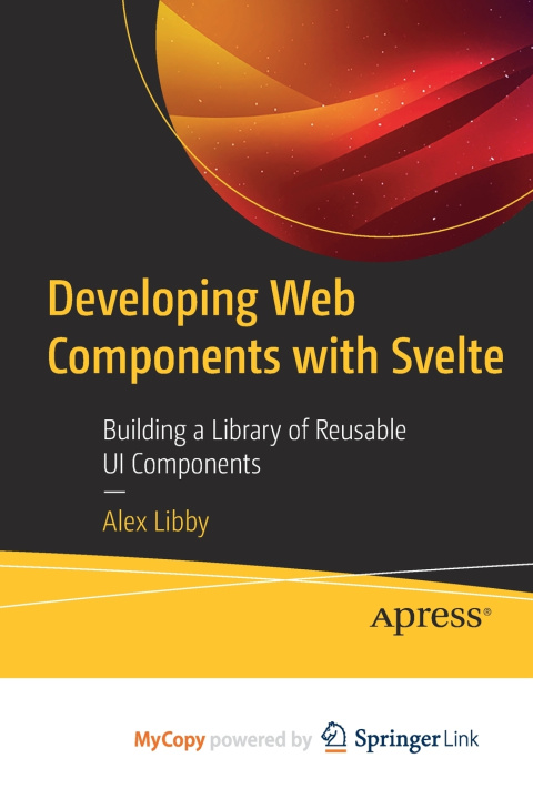 Knjiga Developing Web Components with Svelte Libby Alex Libby