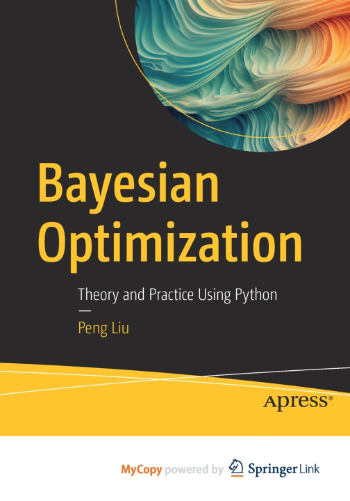 Knjiga Bayesian Optimization Liu Peng Liu