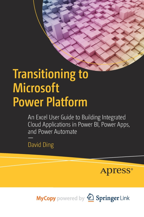 Knjiga Transitioning to Microsoft Power Platform Ding David Ding