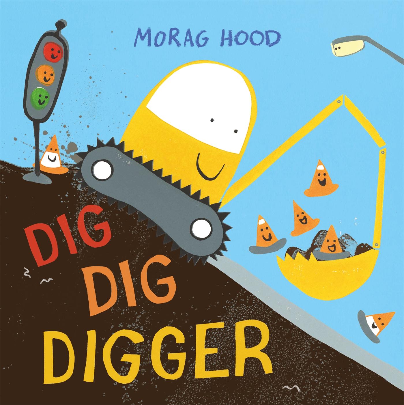Libro Dig, Dig, Digger Morag Hood