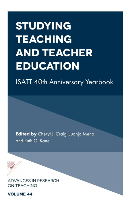 Knjiga Studying Teaching and Teacher Education Cheryl J. Craig