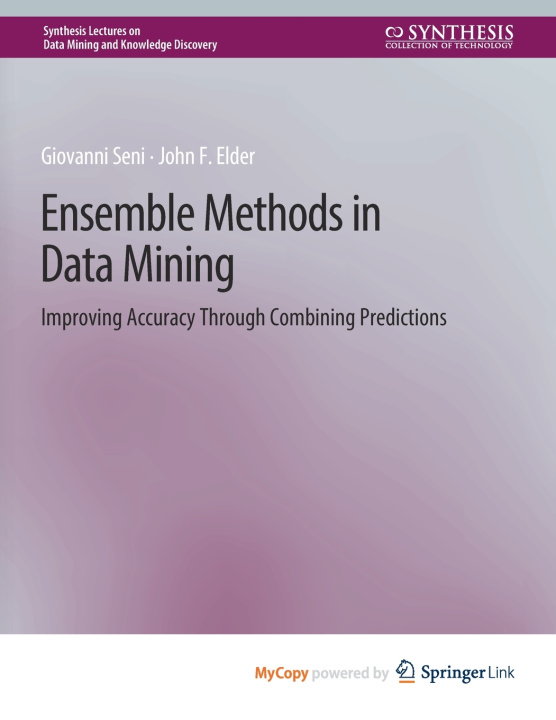Knjiga Ensemble Methods in Data Mining Seni Giovanni Seni