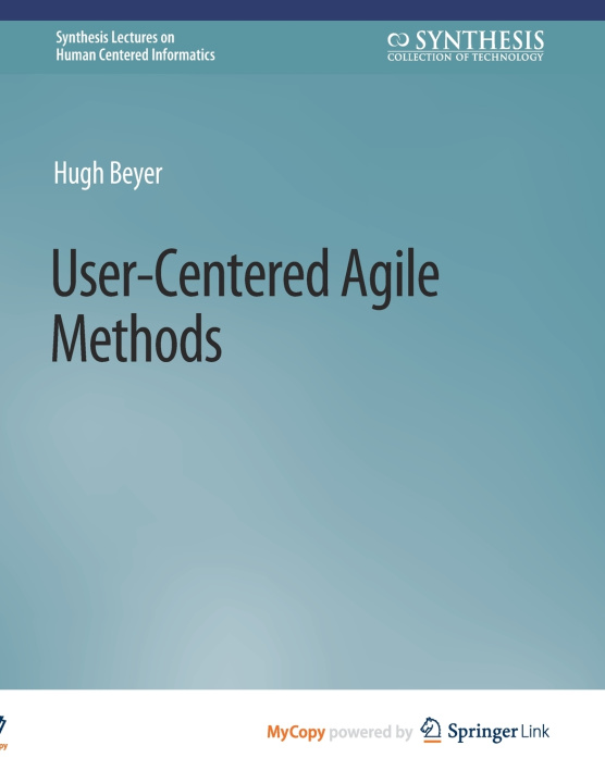 Knjiga User-Centered Agile Methods Beyer Hugh Beyer