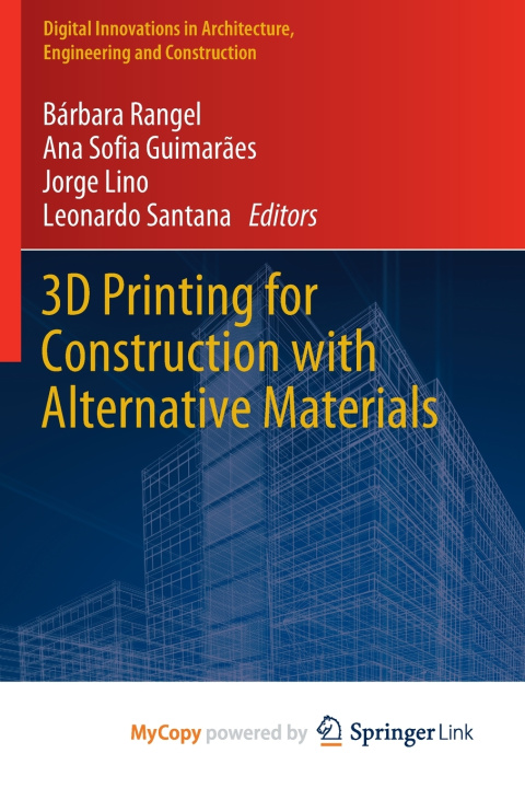 Boek 3D Printing for Construction with Alternative Materials Bárbara Rangel