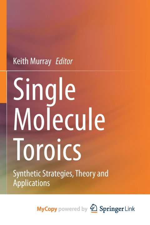 Knjiga Single Molecule Toroics Keith Murray