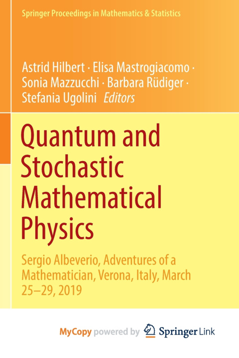 Kniha Quantum and Stochastic Mathematical Physics Astrid Hilbert