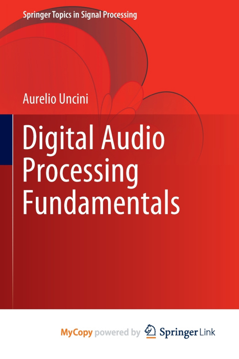 Knjiga Digital Audio Processing Fundamentals Uncini Aurelio Uncini