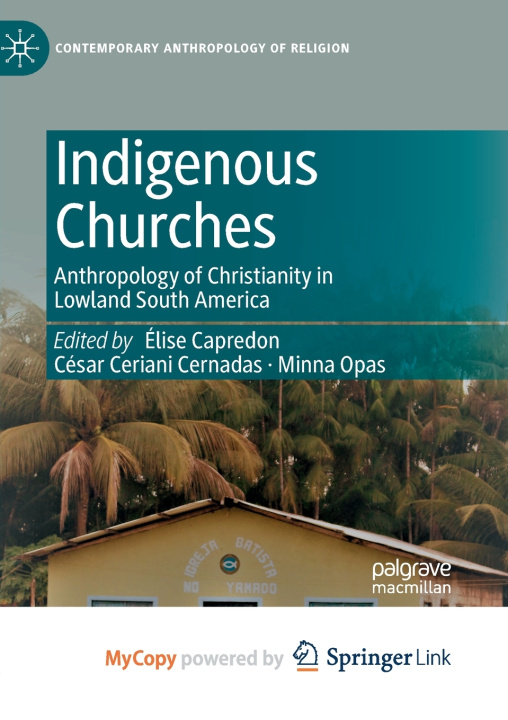 Knjiga Indigenous Churches Élise Capredon