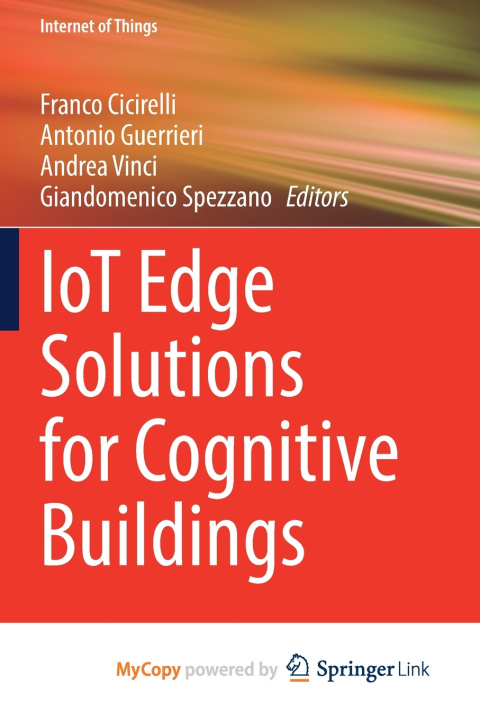 Knjiga IoT Edge Solutions for Cognitive Buildings Franco Cicirelli