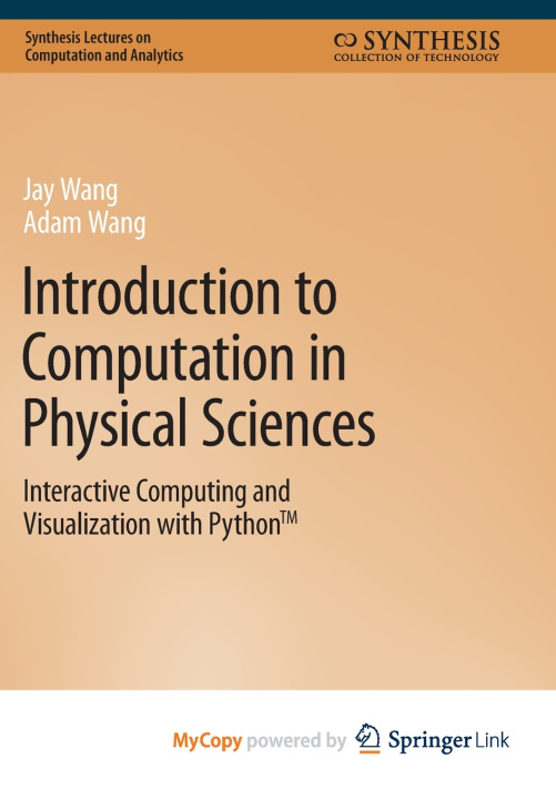Knjiga Introduction to Computation in Physical Sciences Wang Jay Wang