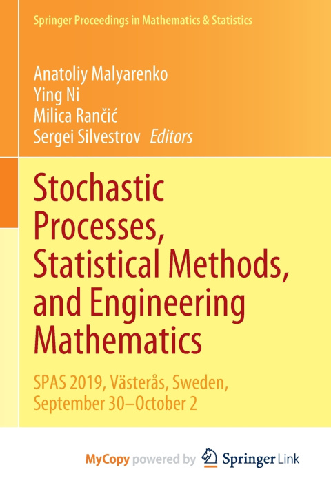 Book Stochastic Processes, Statistical Methods, and Engineering Mathematics Anatoliy Malyarenko