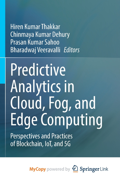 Book Predictive Analytics in Cloud, Fog, and Edge Computing Hiren Kumar Thakkar