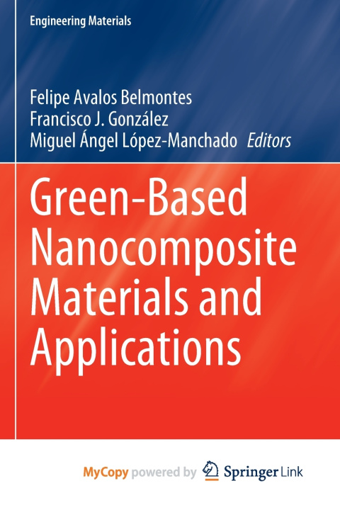 Carte Green-Based Nanocomposite Materials and Applications Felipe Avalos Belmontes