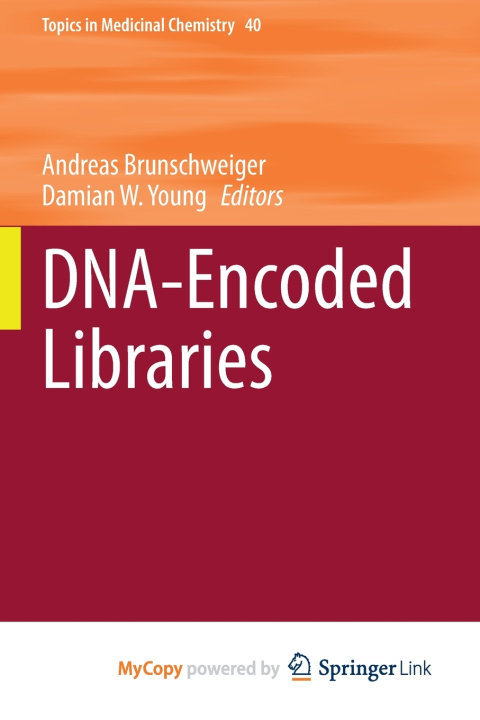 Knjiga DNA-Encoded Libraries Andreas Brunschweiger