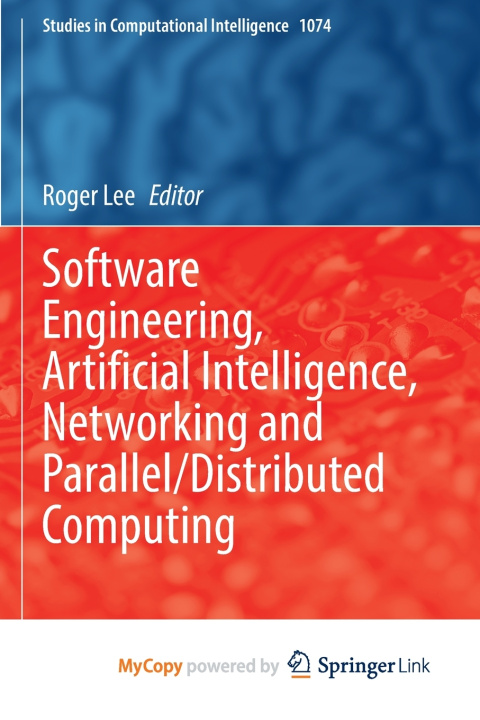 Carte Software Engineering, Artificial Intelligence, Networking and Parallel/Distributed Computing Roger Lee