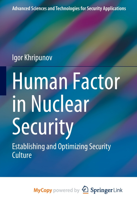 Knjiga Human Factor in Nuclear Security Khripunov Igor Khripunov
