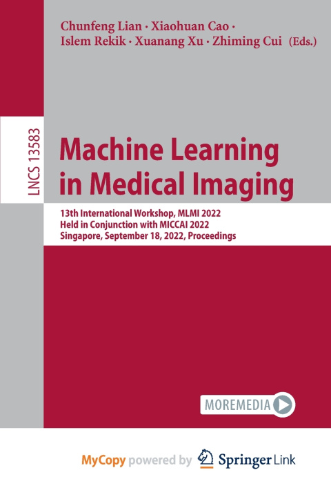 Buch Machine Learning in Medical Imaging Chunfeng Lian
