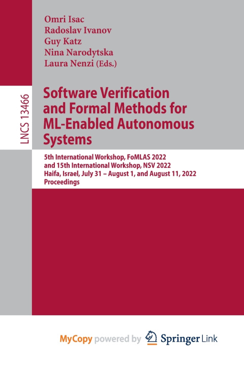 Book Software Verification and Formal Methods for ML-Enabled Autonomous Systems Omri Isac
