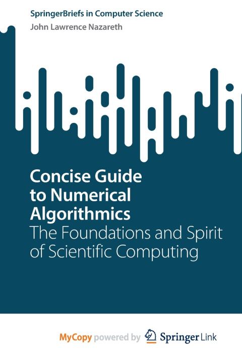 Carte Concise Guide to Numerical Algorithmics Nazareth John Lawrence Nazareth