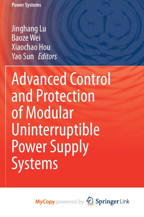 Kniha Advanced Control and Protection of Modular Uninterruptible Power Supply Systems Jinghang Lu