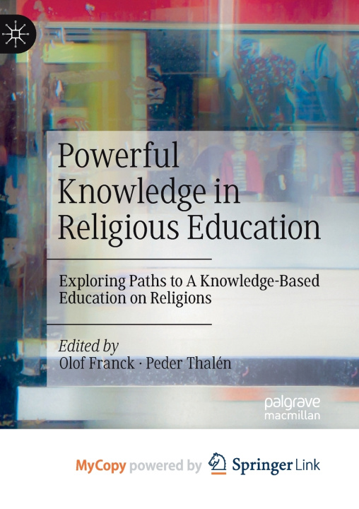 Carte Powerful Knowledge in Religious Education Olof Franck