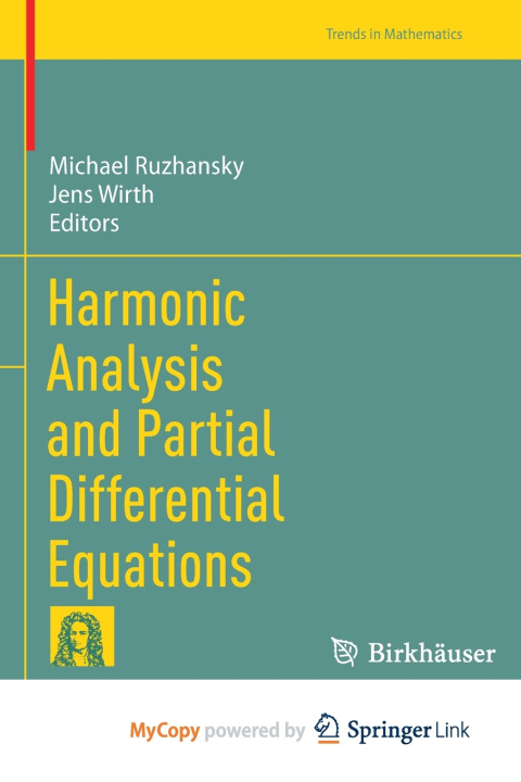 Book Harmonic Analysis and Partial Differential Equations Michael Ruzhansky