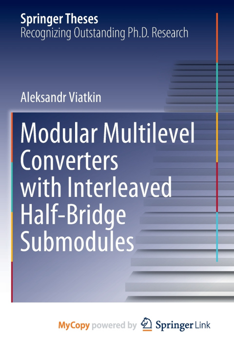 Knjiga Modular Multilevel Converters with Interleaved Half-Bridge Submodules Viatkin Aleksandr Viatkin