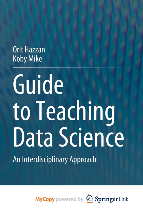 Knjiga Guide to Teaching Data Science Hazzan Orit Hazzan