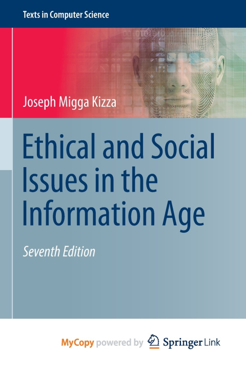 Knjiga Ethical and Social Issues in the Information Age Kizza Joseph Migga Kizza