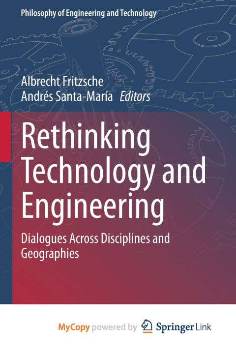 Knjiga Rethinking Technology and Engineering Albrecht Fritzsche