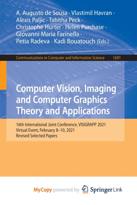 Knjiga Computer Vision, Imaging and Computer Graphics Theory and Applications A. Augusto de Sousa