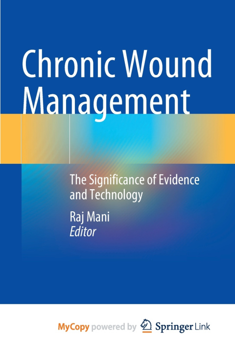 Carte Chronic Wound Management Raj Mani