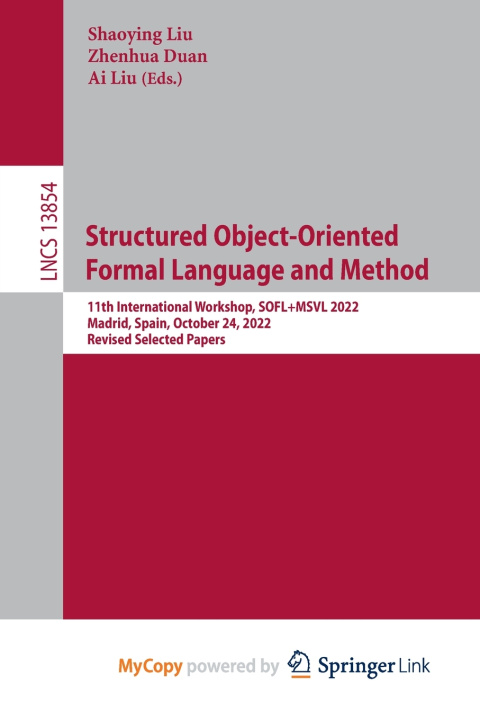 Carte Structured Object-Oriented Formal Language and Method Shaoying Liu
