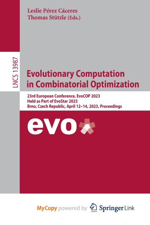 Book Evolutionary Computation in Combinatorial Optimization Leslie Pérez Cáceres